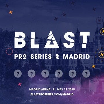 BLAST Pro Series Madrid 2019