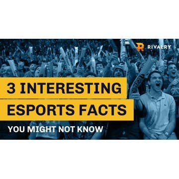 Interesting Esports Facts