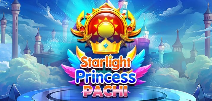 Starlight Princess Pachi slot