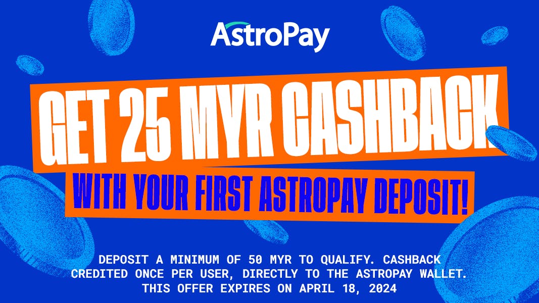 AstroPay are offering Rivalry users in Malaysia an exclusive cashback offer.