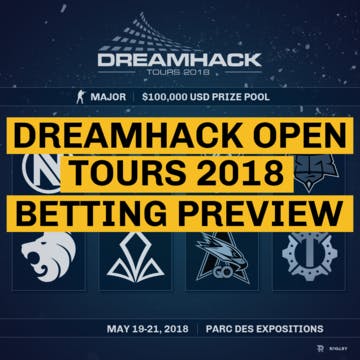 Dreamhack Open Tours 2018 Betting Preview